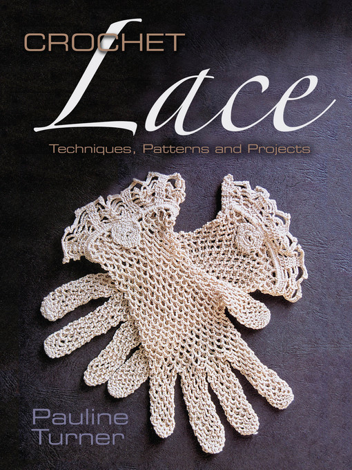 Title details for Crochet Lace by Pauline Turner - Wait list